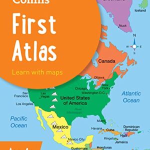 Collins First Atlas: Ideal for learning at school and at home (Collins School Atlases)
