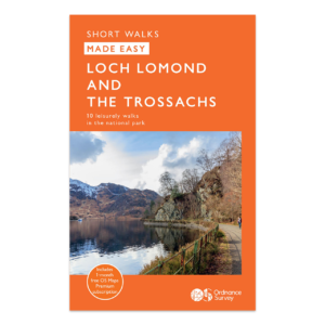Ordnance Survey Loch Lomond and the Trossachs - OS Short Walks Made Easy