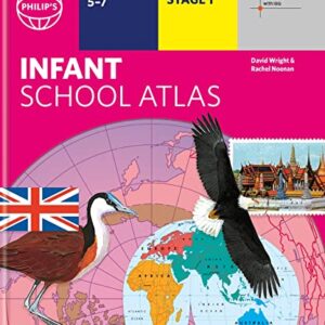 Philip's RGS Infant's School Atlas (Philip's World Atlas Book 27)